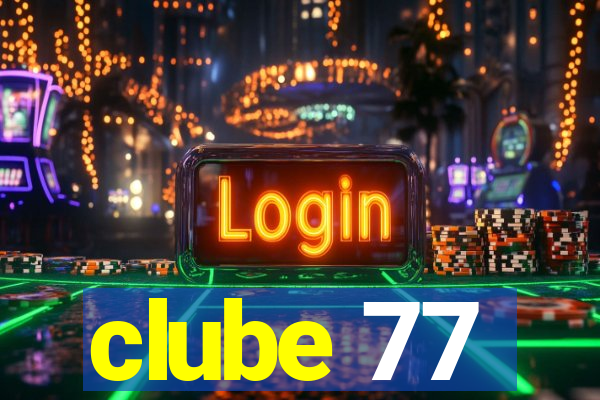 clube 77